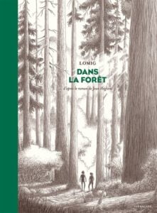 Couverture d’ouvrage : Dans la forêt