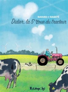 Couverture d’ouvrage : Didier, la 5ème roue du tracteur