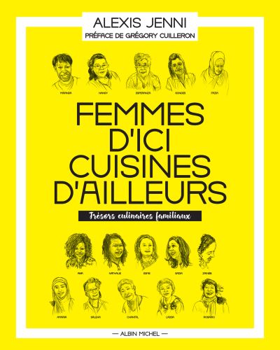 Couverture d’ouvrage : Femmes d'ici, cuisines d'ailleurs