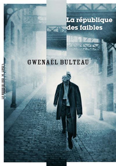 Couverture d’ouvrage : La république des faibles