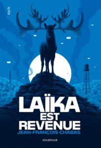 Couverture d’ouvrage : Laika est revenue