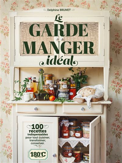 Couverture d’ouvrage : Le garde manger ideal