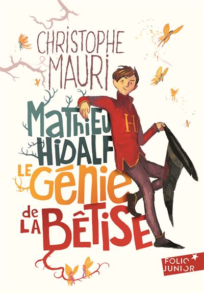 Couverture d’ouvrage : Mathieu Hidalf, le génie de la bêtise