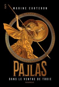 Couverture d’ouvrage : Pallas t.1 : Dans le ventre de Troie