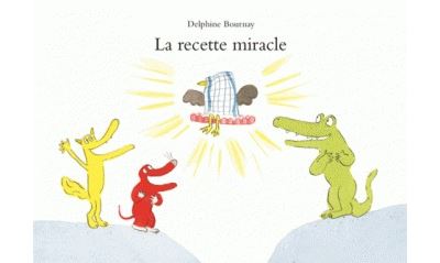 Couverture d’ouvrage : La recette miracle