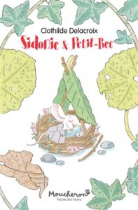 Couverture d’ouvrage : Sidonie & Petit-Bec