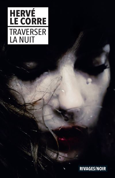 Couverture d’ouvrage : Traverser la nuit