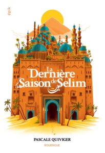 Couverture d’ouvrage : La dernière saison de Selim
