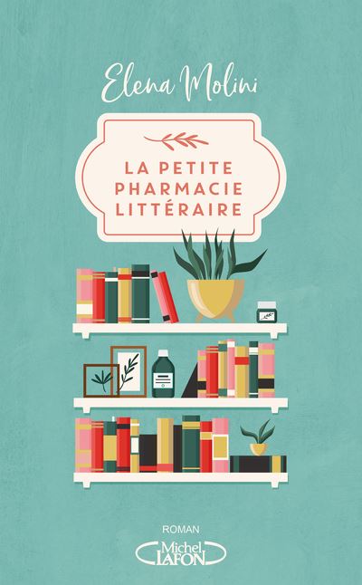 Couverture d’ouvrage : La petite pharmacie littéraire