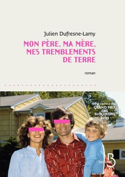 Couverture d’ouvrage : Mon père, ma mère, mes tremblements de terre