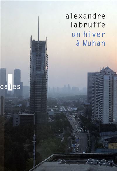 Couverture d’ouvrage : Un hiver à Wuhan