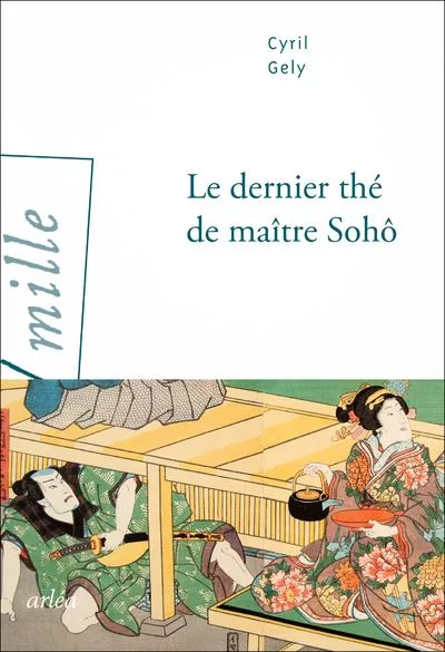 Couverture d’ouvrage : Le dernier thé de maître Soho